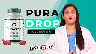 PuraDrop Review - Doctor Reviews Weight Loss Gummies.