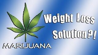 Marijuana Diet: Pot Helps You Lose Weight! | Weight Loss Minute