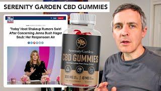 Don't Fall for Serenity Garden CBD Gummies Reviews. Jenna Bush Hager Has No Involvement with Gummies