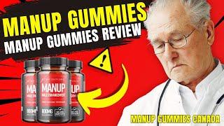 MANUP GUMMIES REVIEW