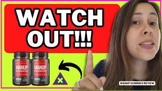 MANUP GUMMIES -