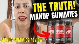 MANUP GUMMIES REVIEW