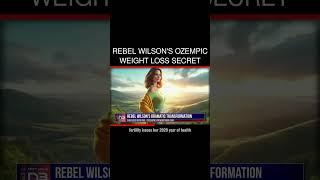 Rebel Wilson's Ozempic Weight Loss Secret