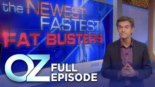 The Newest, Fastest, Fat Busters | Dr. Oz | S4 | Ep 52 | Full Episode