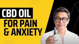 ("How to Use CBD Oil") to Manage Pain and Anxiety