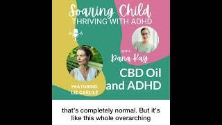 Soaring Child Podcast - CBD Oil and ADHD with Liz Carlile