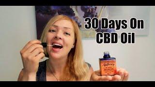 How My Body Reacted To Taking CBD Oil For 30 days