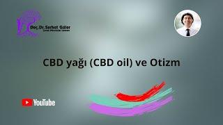 CBD yağı (CBD oil) ve Otizm