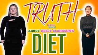 The Real Truth about Kelly Clarkson's Extreme Weight Loss Diet