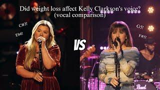 Did weight loss affect Kelly Clarkson's voice? (vocal comparison | E3 - G5 - Eb6)