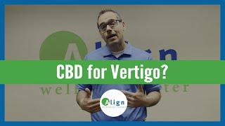 Vertigo Treatment with CBD Oil: Does it Work?