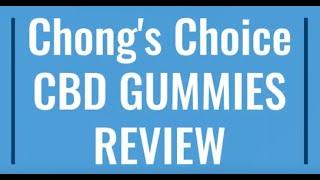 Chong's Choice CBD GUMMIES REVIEW