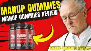 MANUP GUMMIES REVIEW