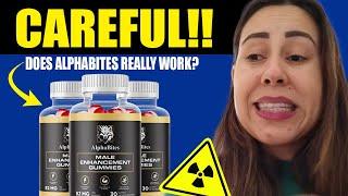 ALPHABITES REVIEW (❌⚠️WATCH THIS!❌⚠️) ALPHABITES MALE ENHANCEMENT GUMMIES - ALPHABITES