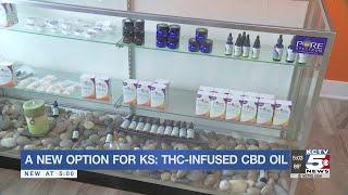 THC-Infused CBD Oil is now a new option for Kansas residents