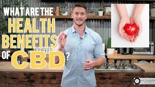 What are the Health Benefits of CBD? Why Everyone Should Be Using CBD Oil - Thomas Delauer